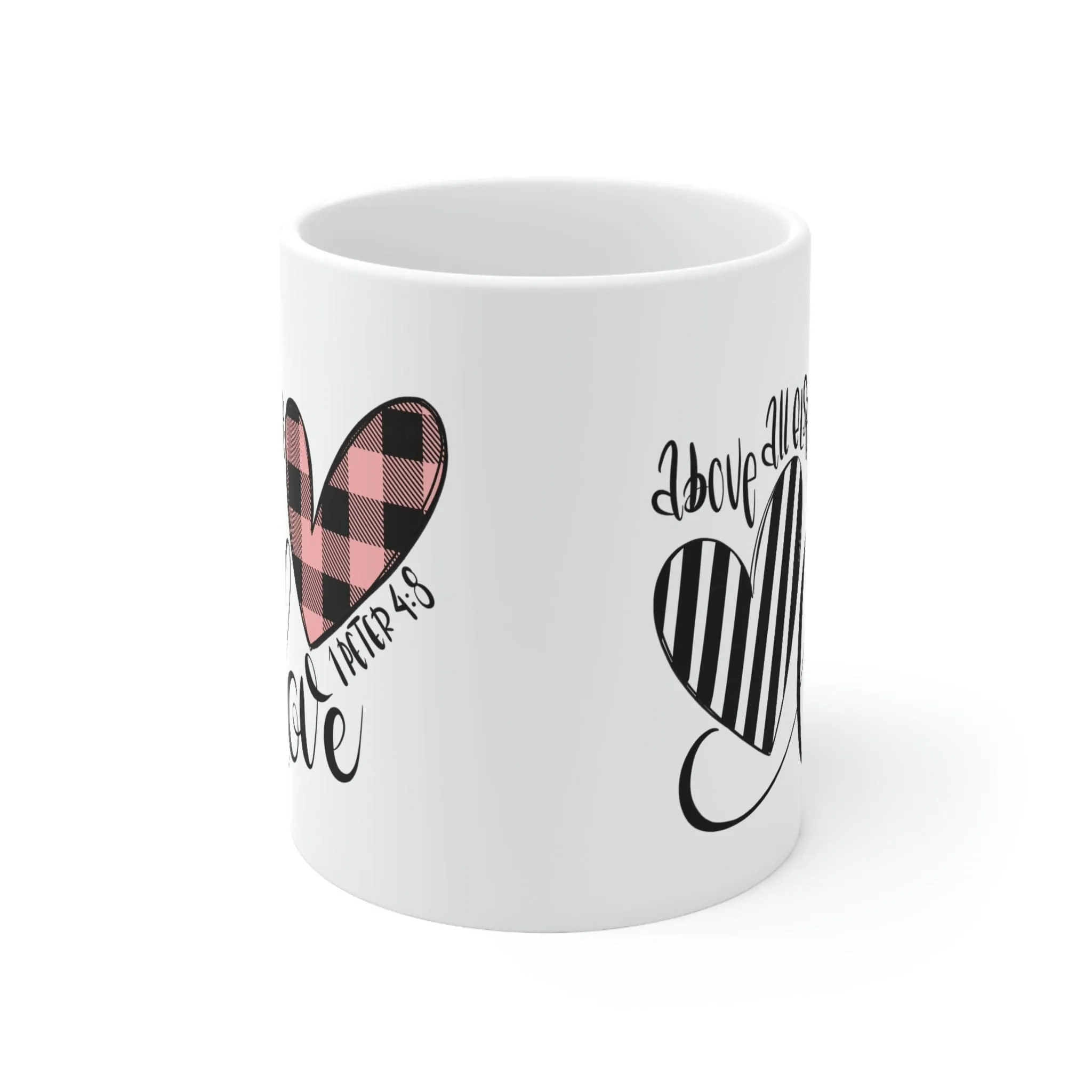 Above All Else 11oz Mug