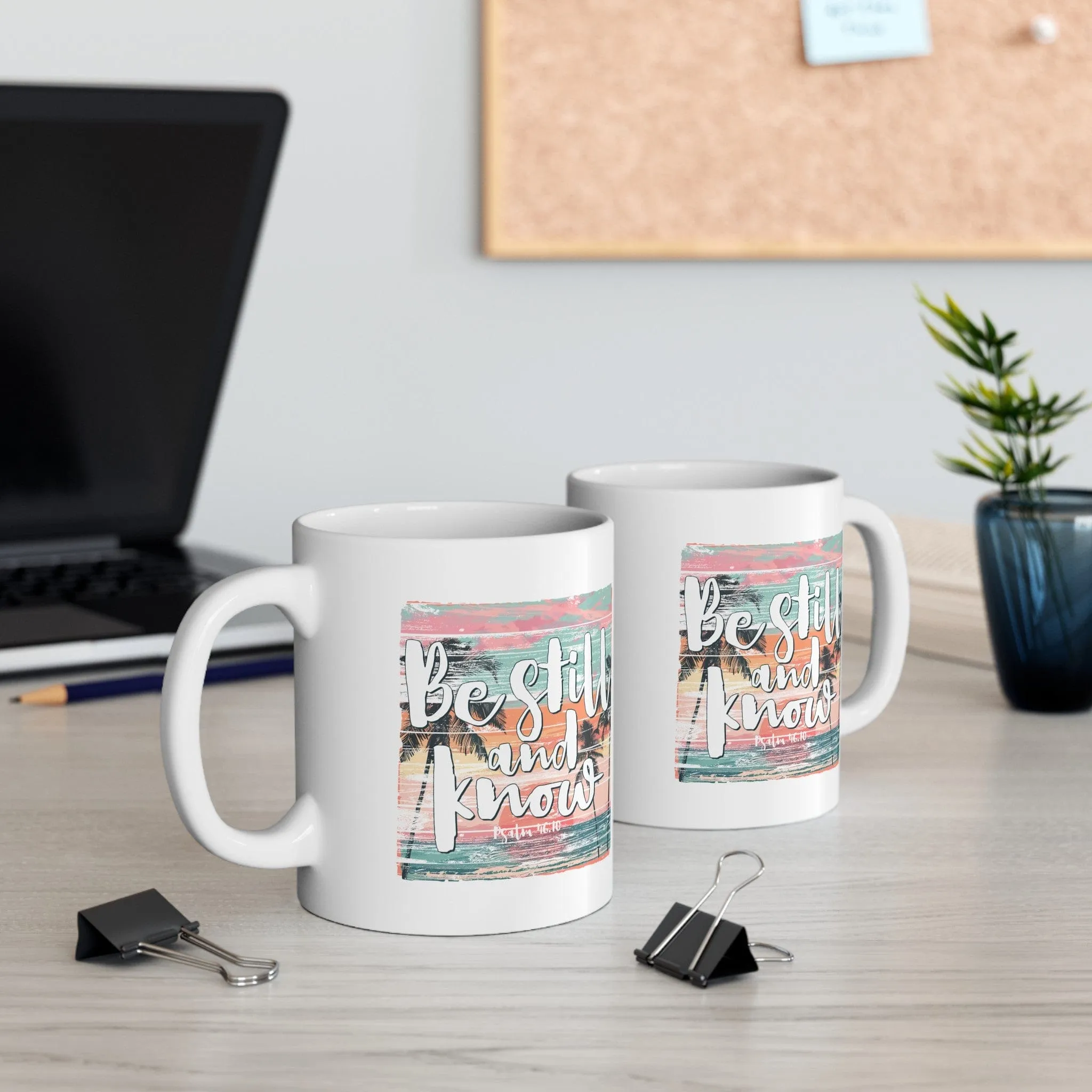 Be Still 11oz Mug