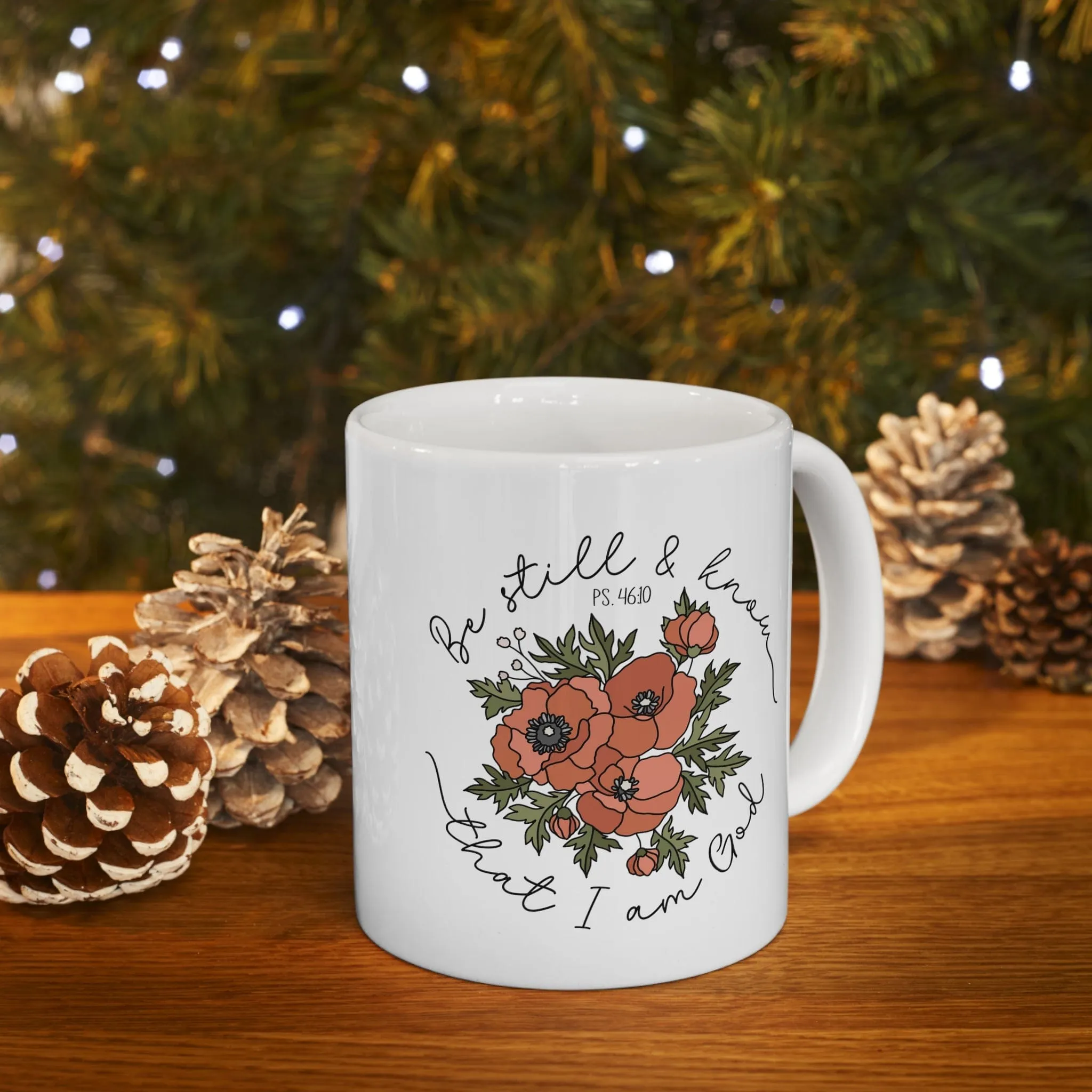 Be Still & Know Floral 11oz Mug