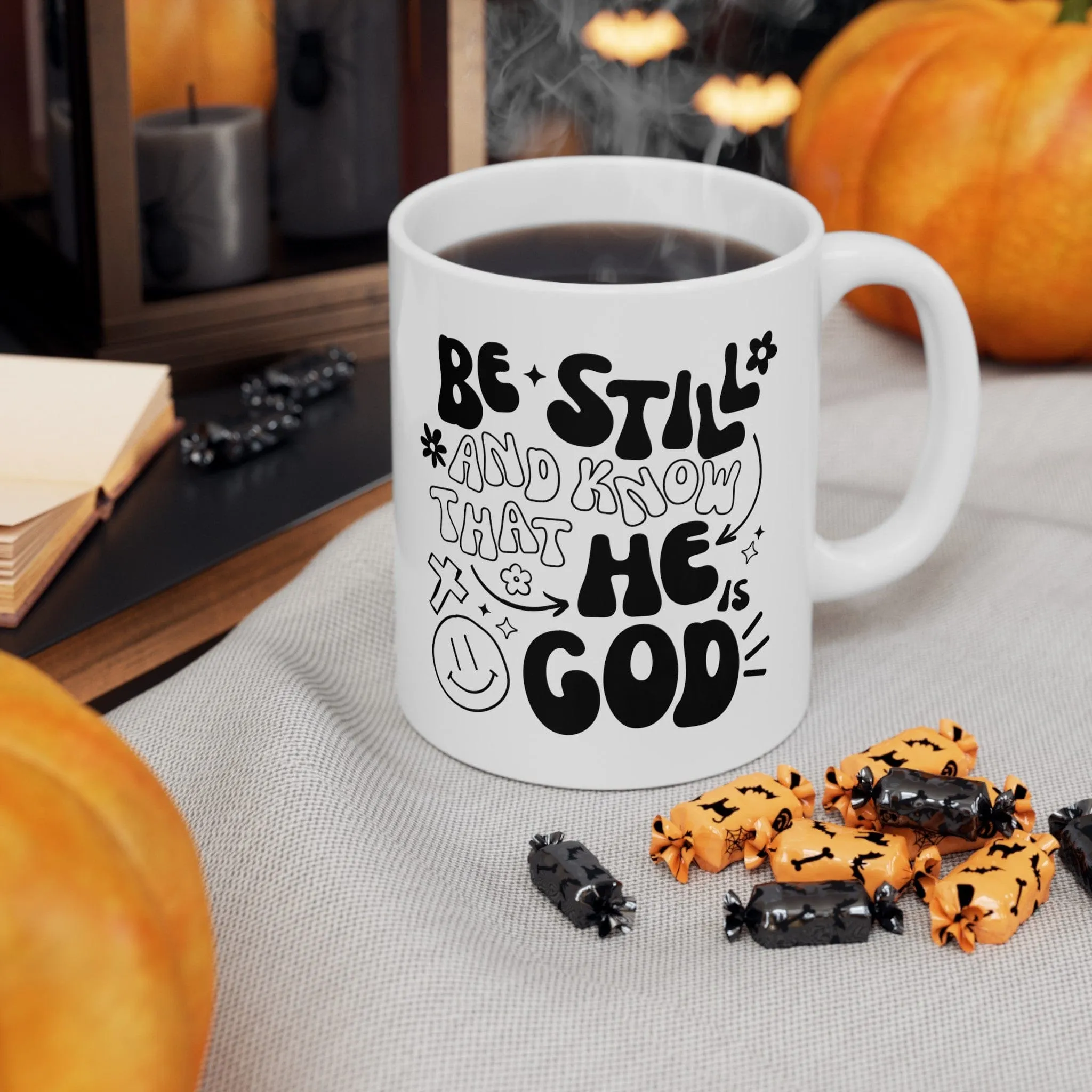 Be Still and Know 11oz Mug