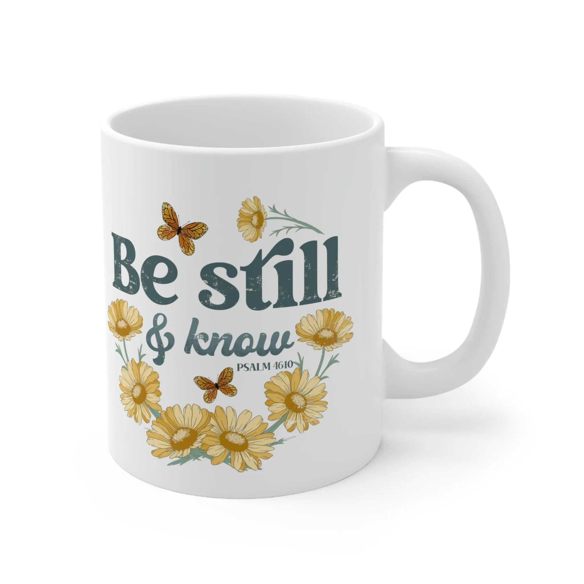 Be Still And Know 11oz Mug