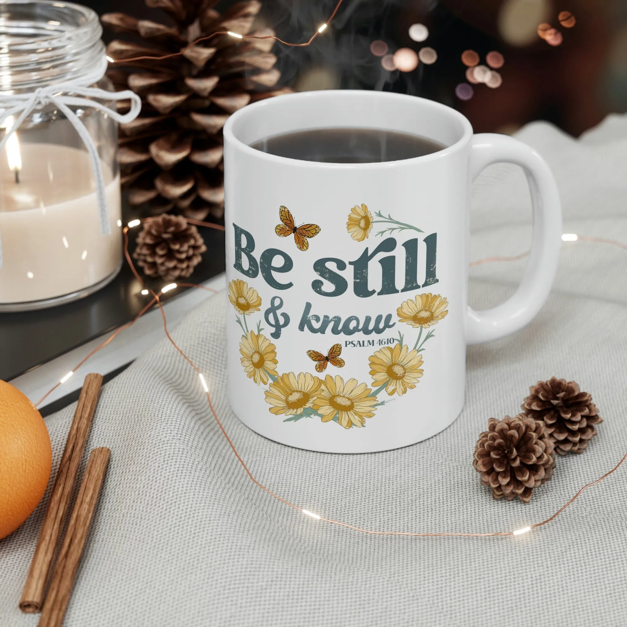 Be Still And Know 11oz Mug