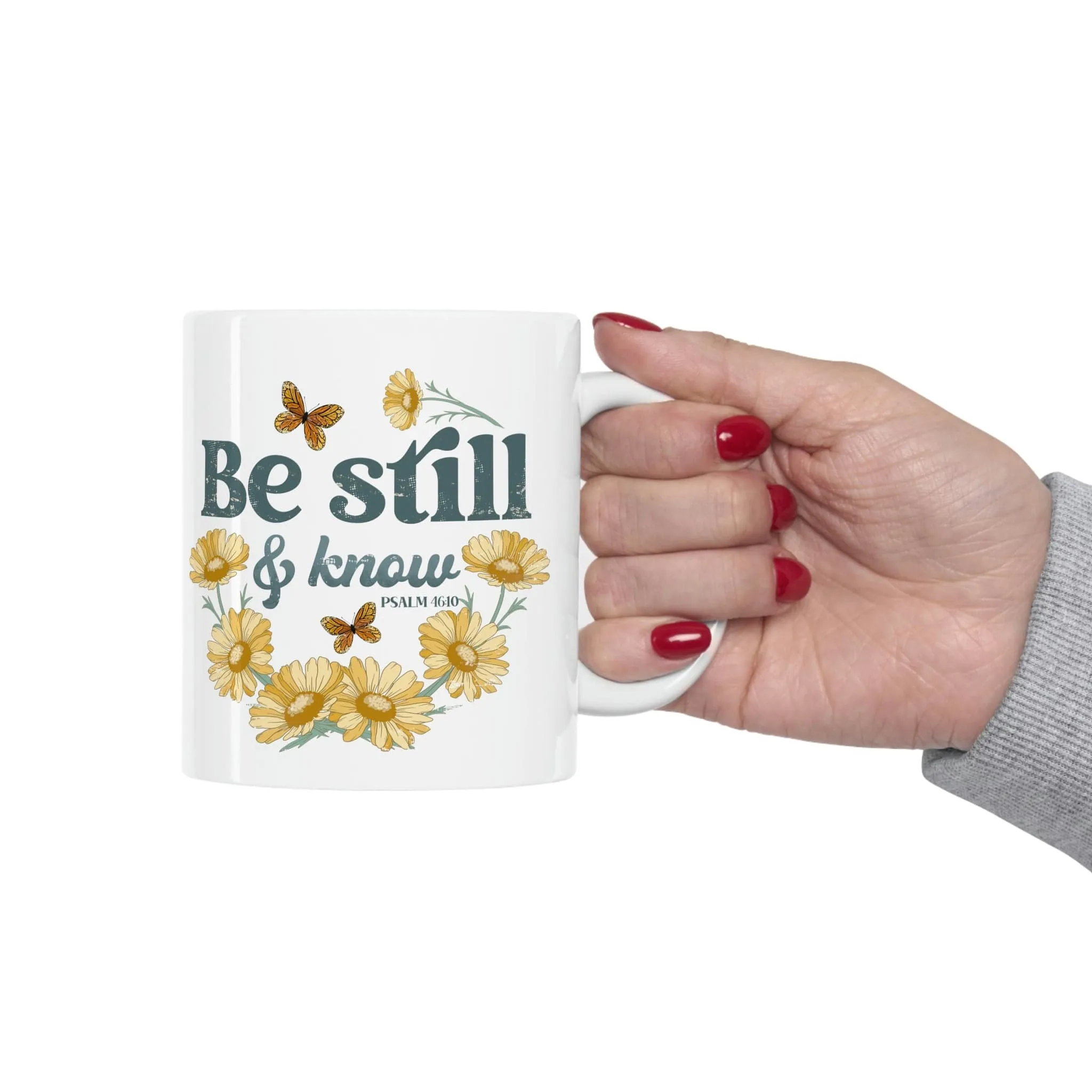 Be Still And Know 11oz Mug