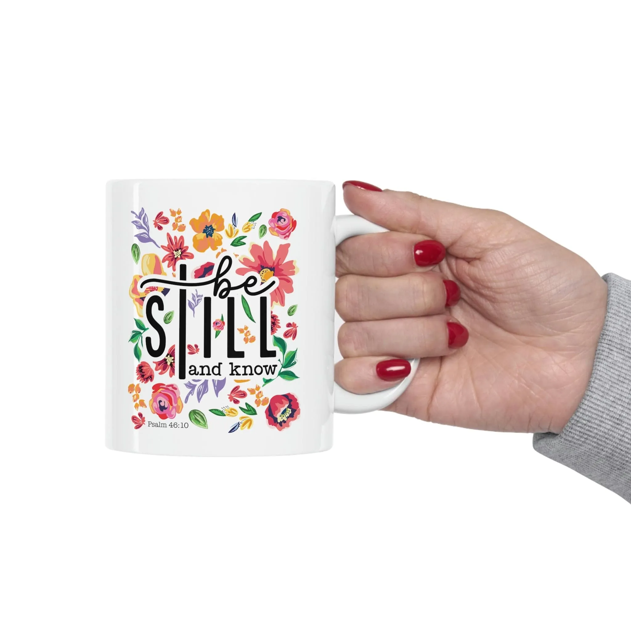 Be Still Floral 11oz Mug