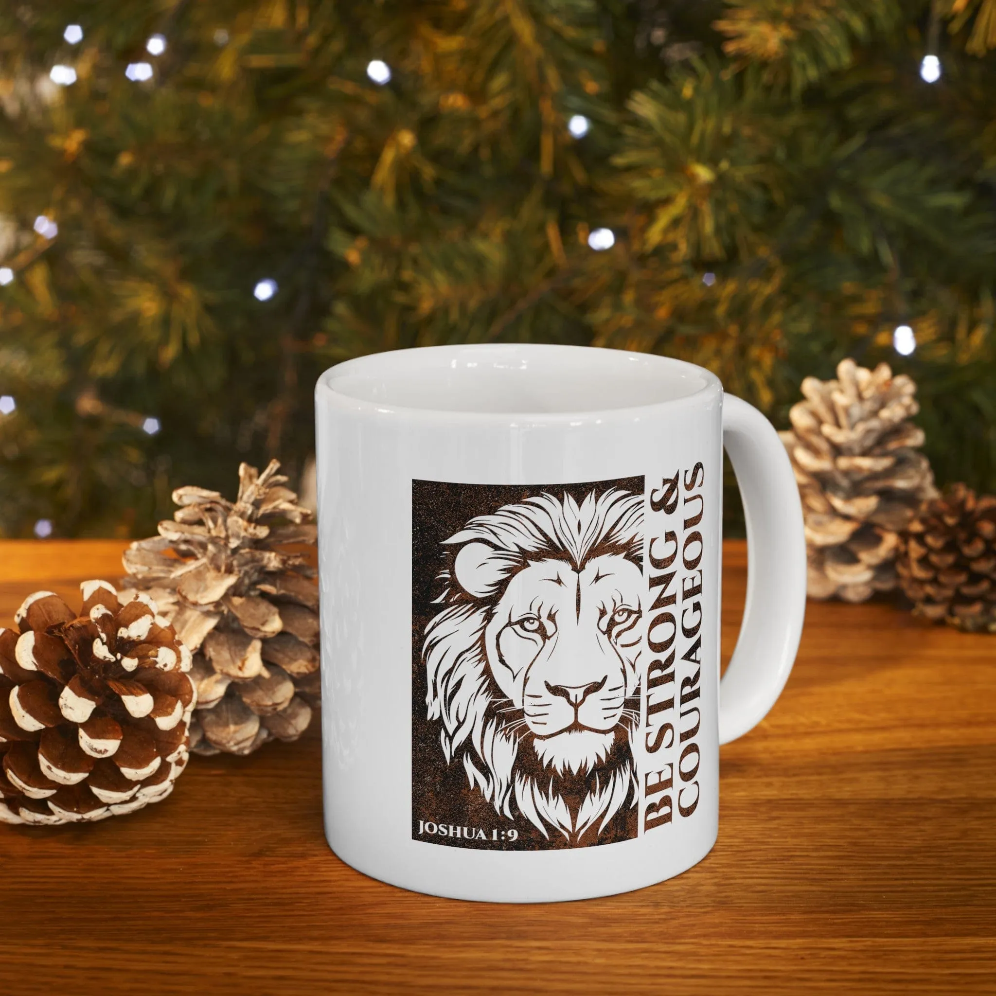 Be Strong Lion 11oz Mug