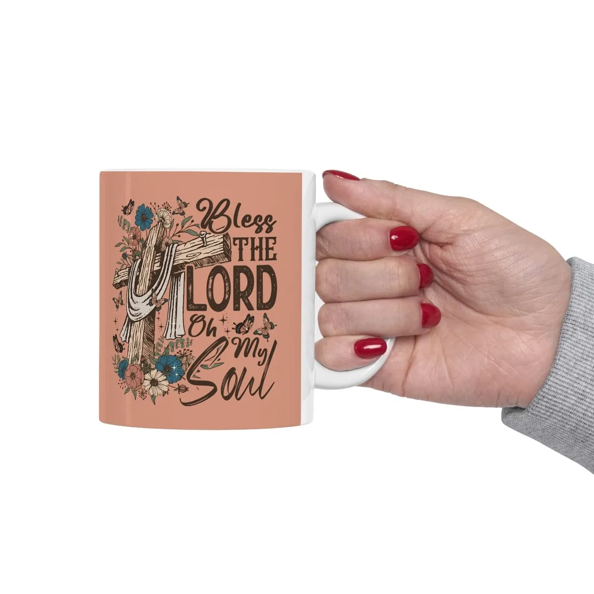 Bless The Lord Oh My Soul 11oz Mug