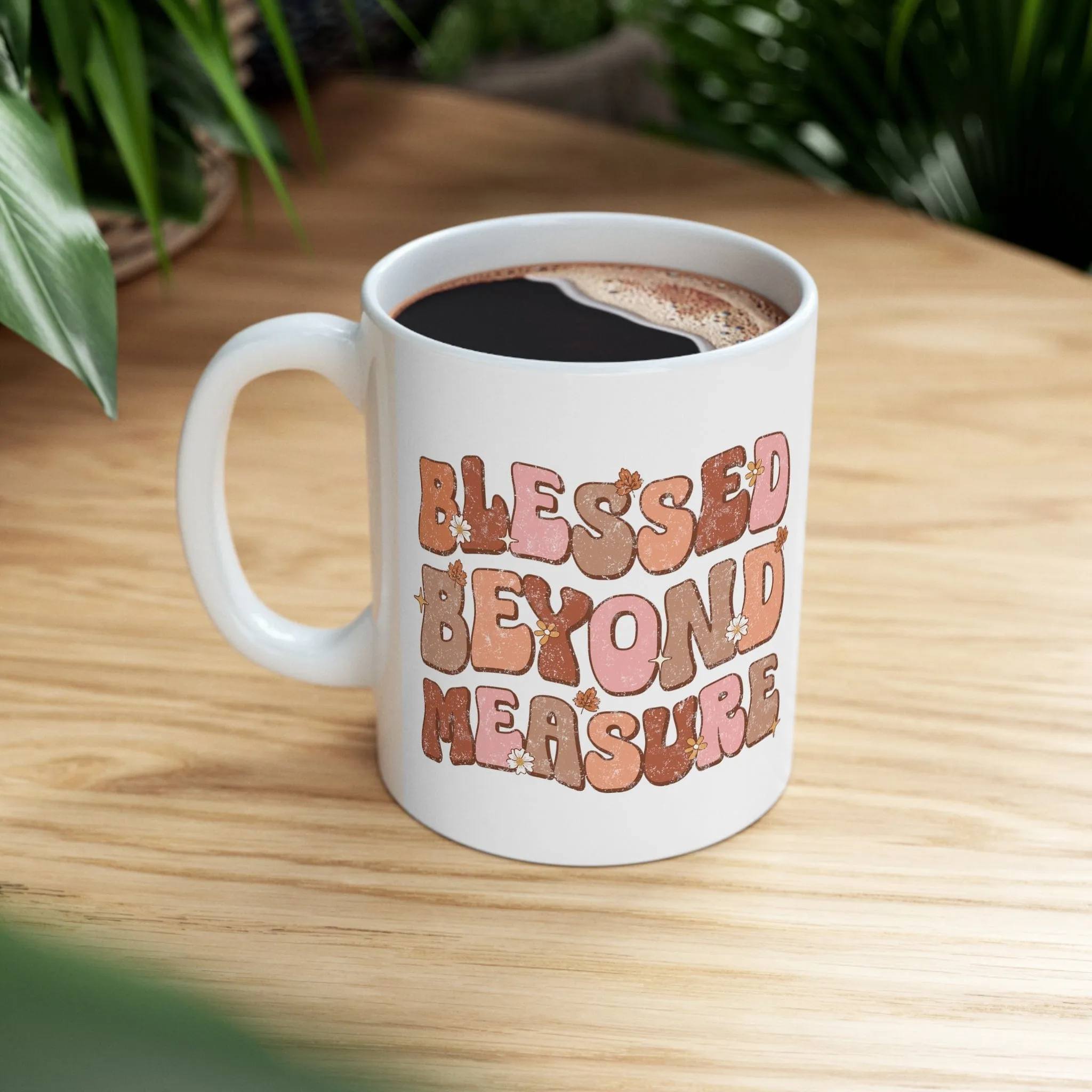 Blessed Beyond Measure 11oz Mug