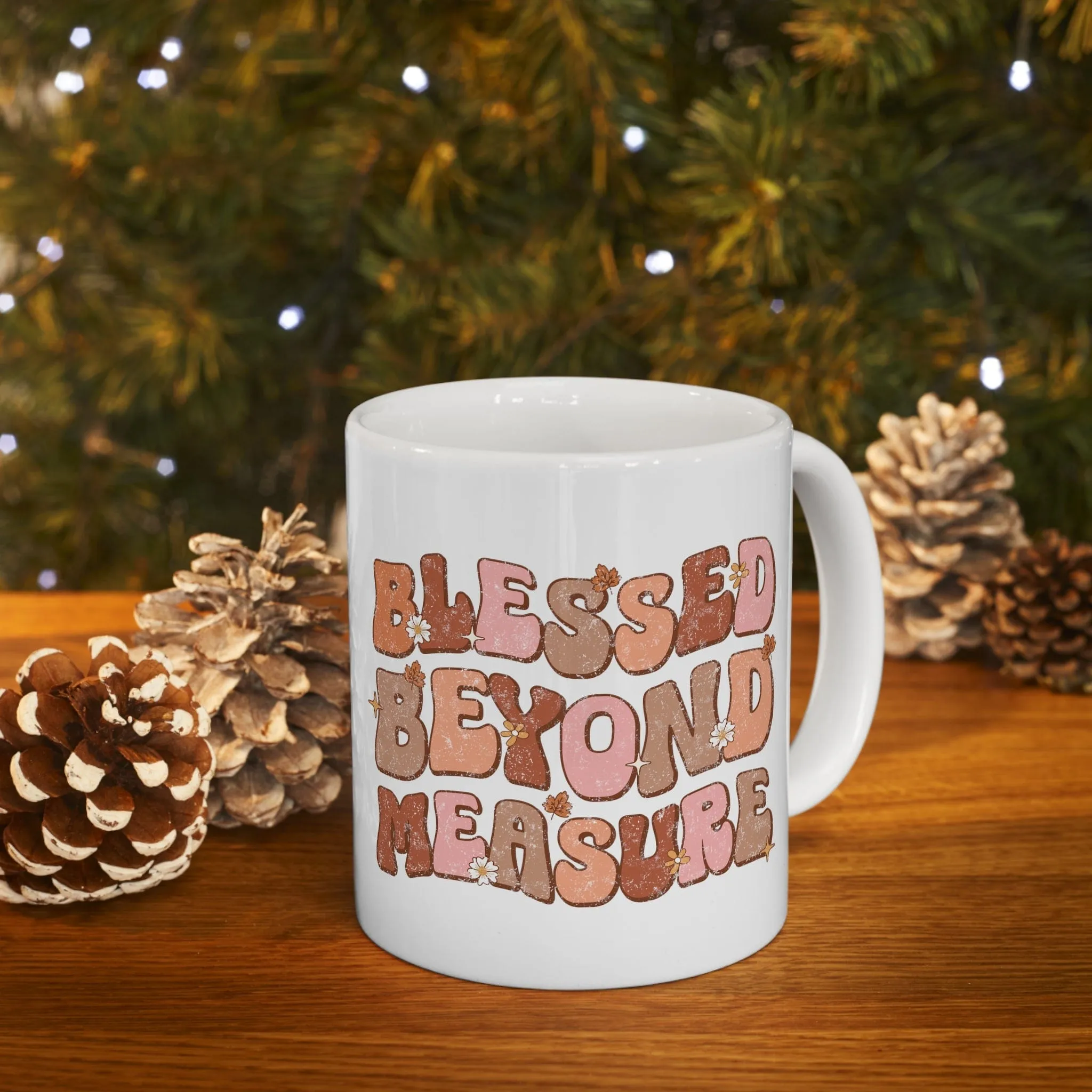 Blessed Beyond Measure 11oz Mug