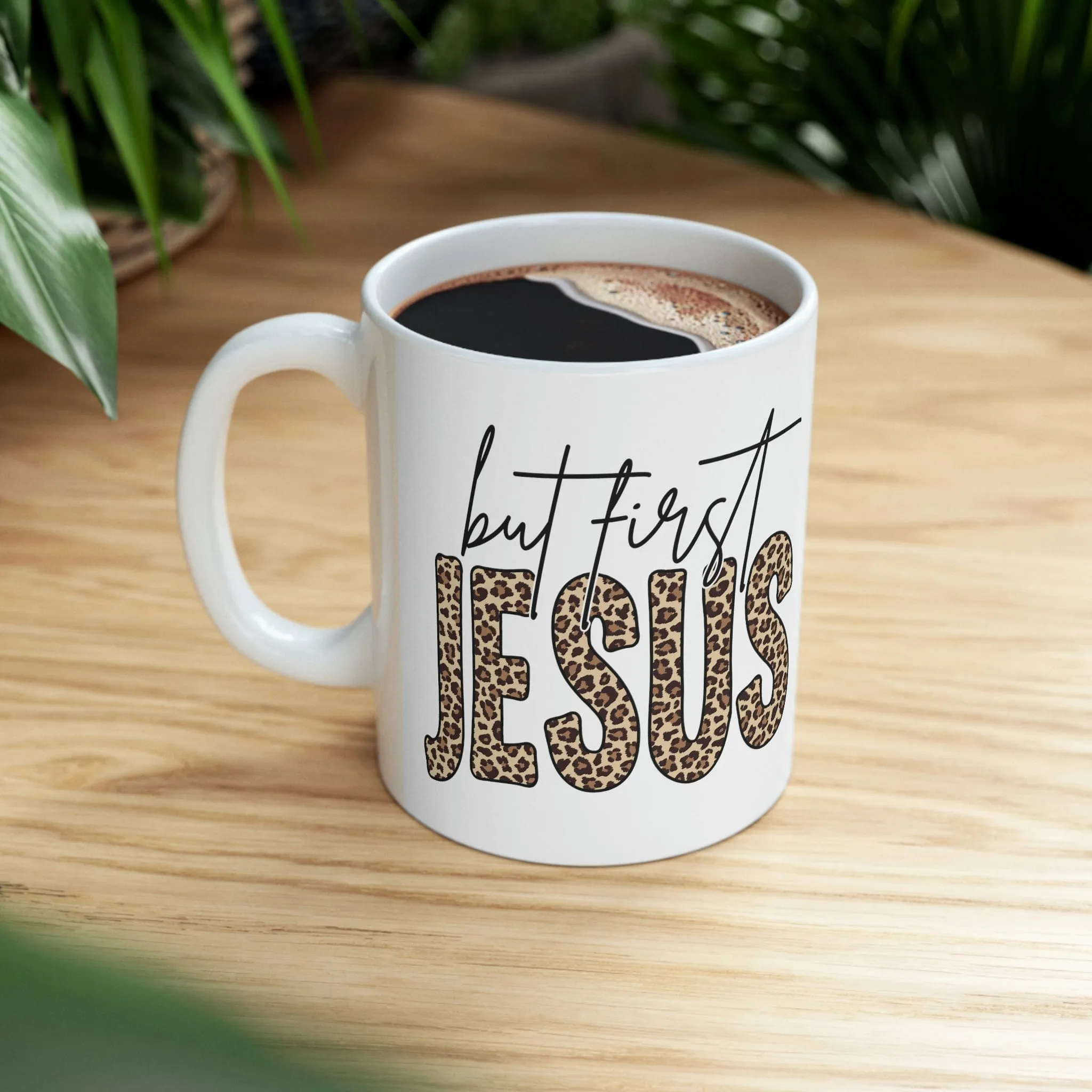 But First Jesus 11oz Mug