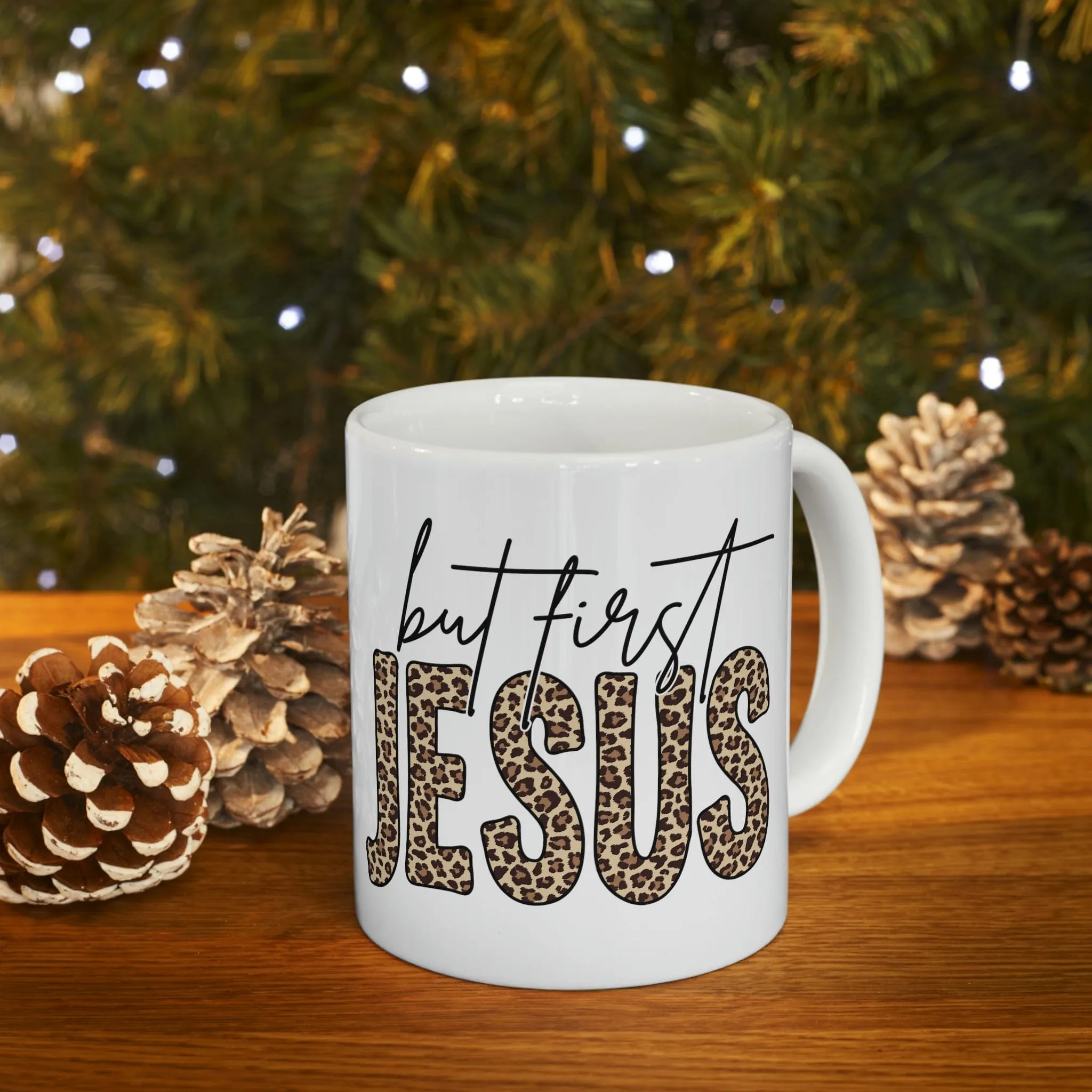 But First Jesus 11oz Mug