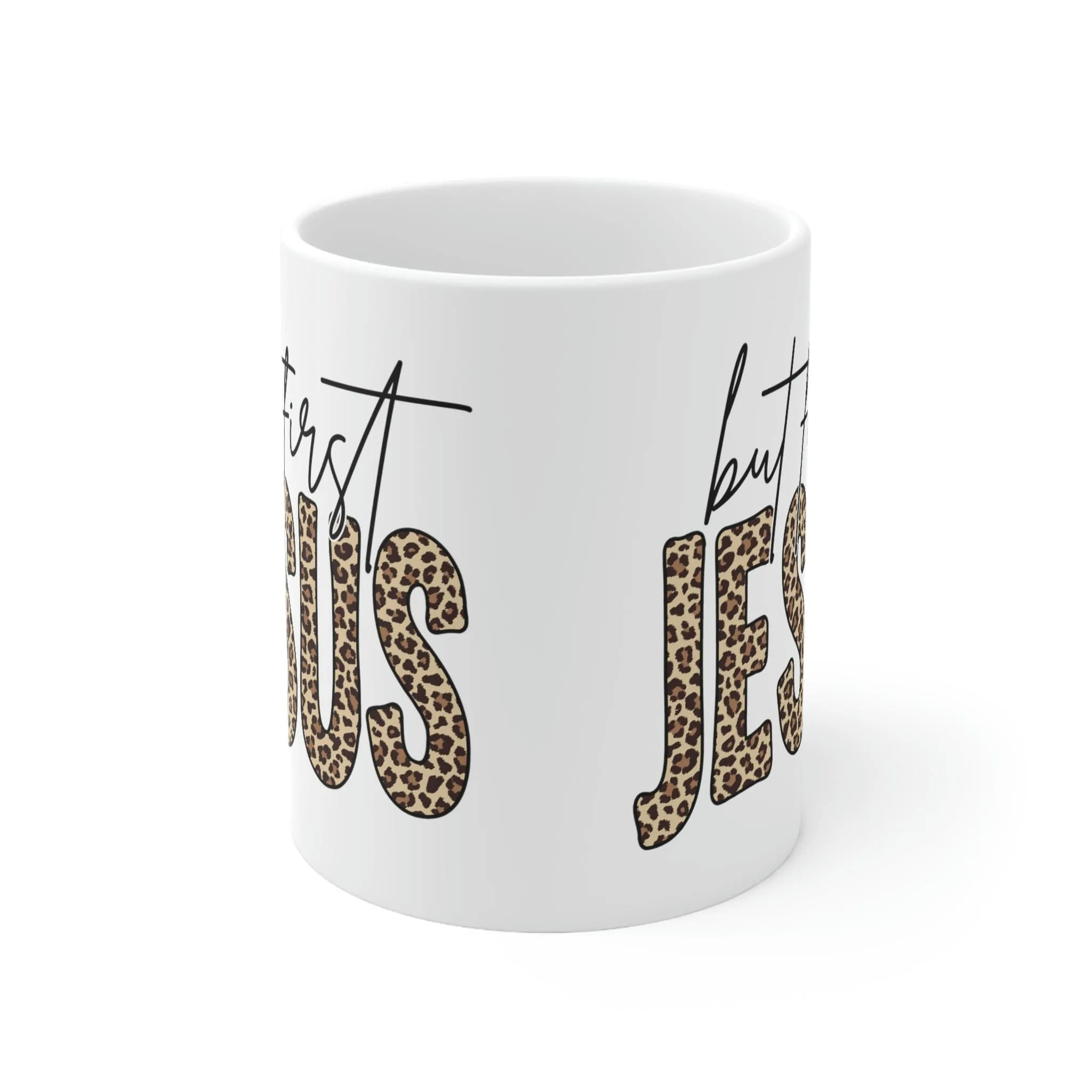 But First Jesus 11oz Mug