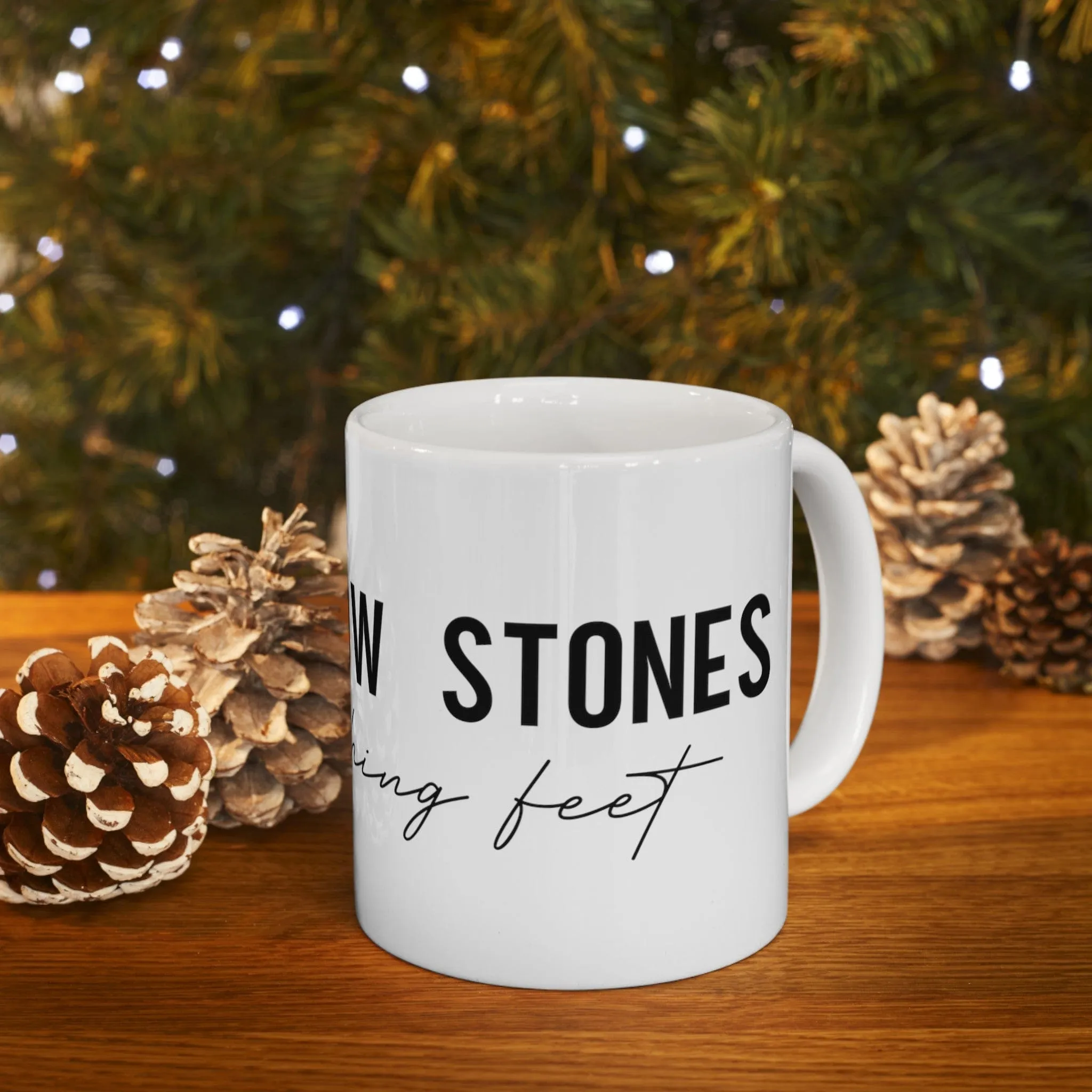 Can't Throw Stones 11oz Mug