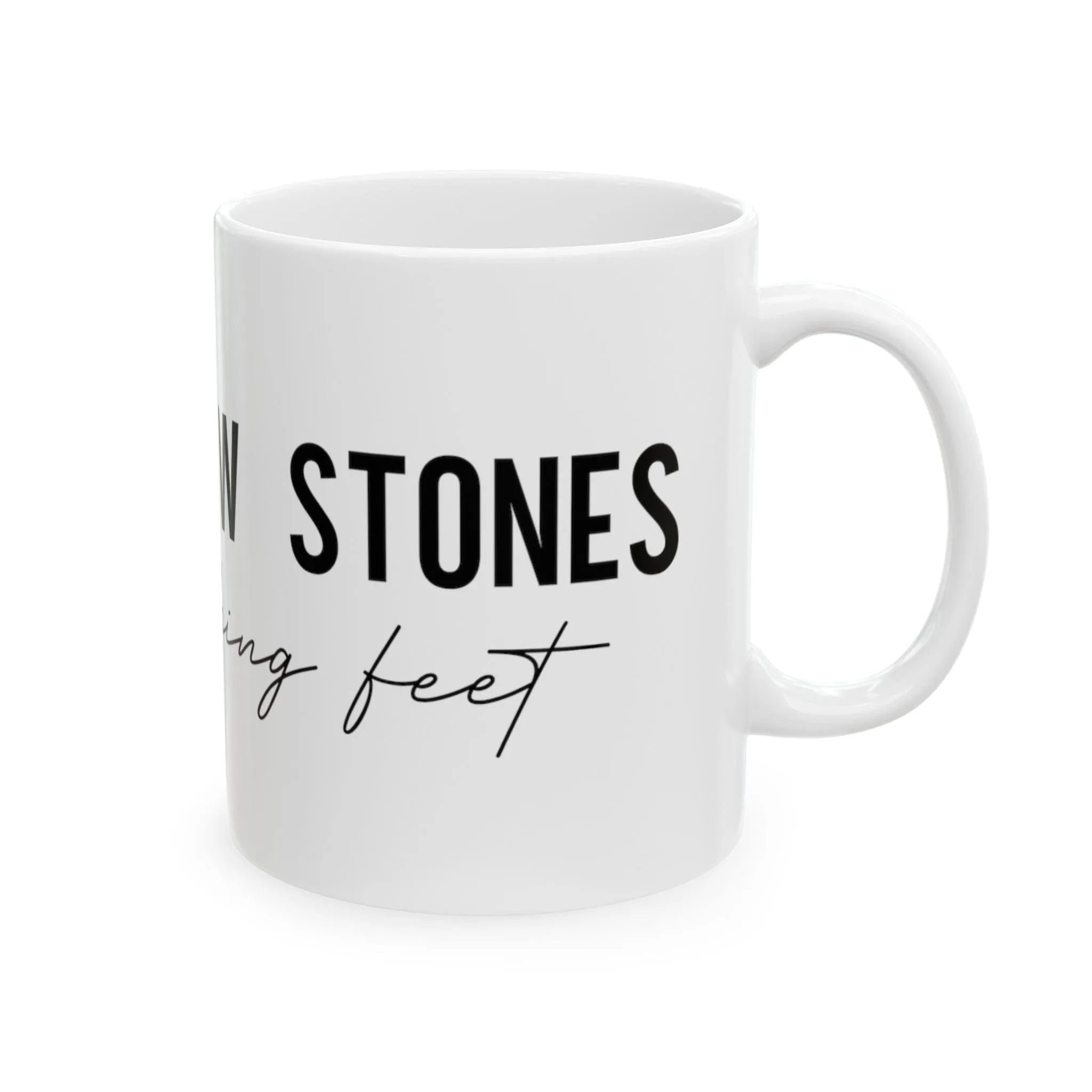 Can't Throw Stones 11oz Mug