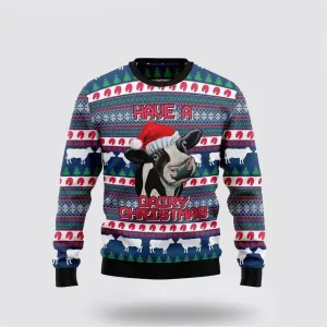 Have A Cow Dairy Ugly Christmas Sweater, Farm Sweater, Christmas Gift, Best Winter Outfit Christmas